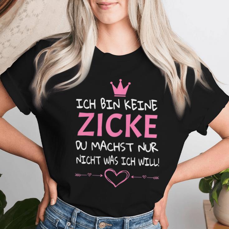 Women's Ich Bin Keine Zicke Du Machst Nur Nicht Was Ich Will T-shirt Frauen Geschenke für Sie