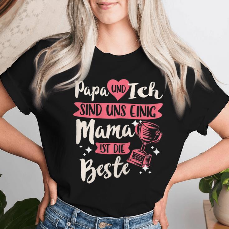 Women's Papa Und Ich Sind Uns Einig Mama Ist Die Beste Mutter T-shirt Frauen Geschenke für Sie