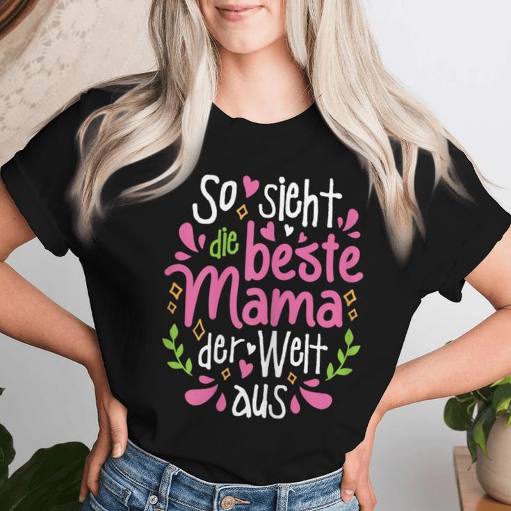 Women's So Sieht Die Beste Mama Der Welt Aus Mother's Day Mother T-shirt Frauen Geschenke für Sie