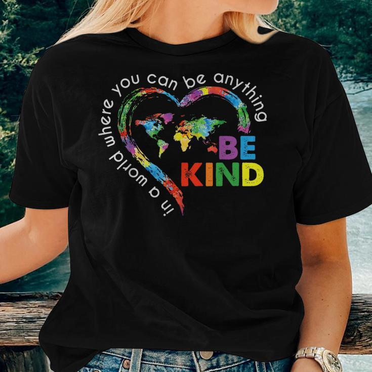 In A World Anything Be Kind Unity Day Heart Anti Bullying Women T-shirt Gifts for Her