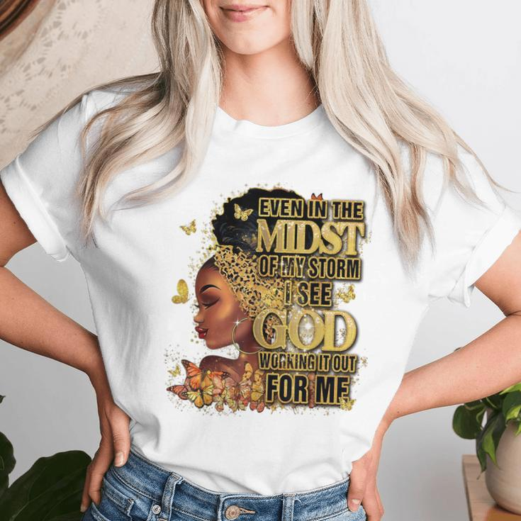 Afro Girl Melanin Black Girl Even In The Midst Of My Storm Women T-shirt Gifts for Her