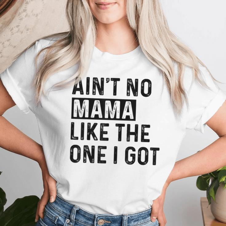 Ain't No Mama Like The One I Got Family Reunion Mom Women T-shirt Gifts for Her