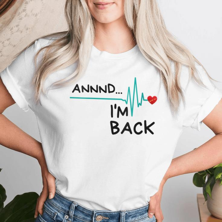 Annnd I'm Back Heart Attack Survivor Quote Women T-shirt Gifts for Her