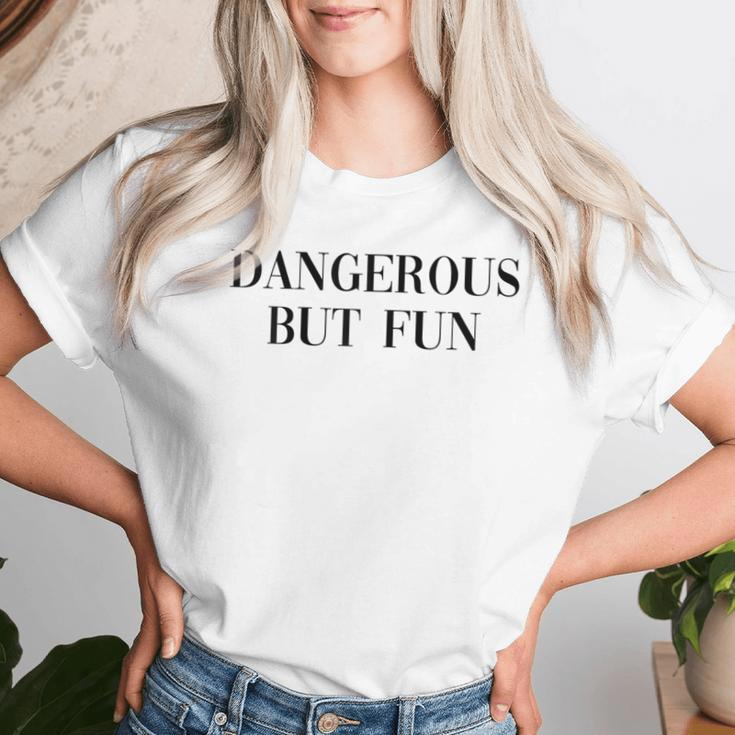 Dangerous But Fun Cool Power Girl Quote Women T-shirt Gifts for Her