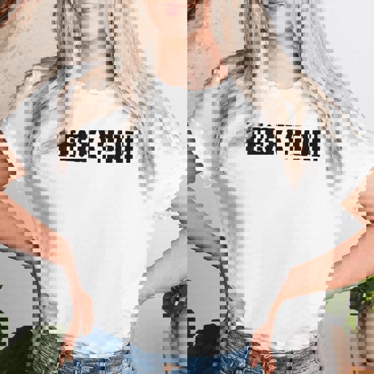 Heck Yeah Black Sarcastic Humor Minimal Women T-shirt Gifts for Her