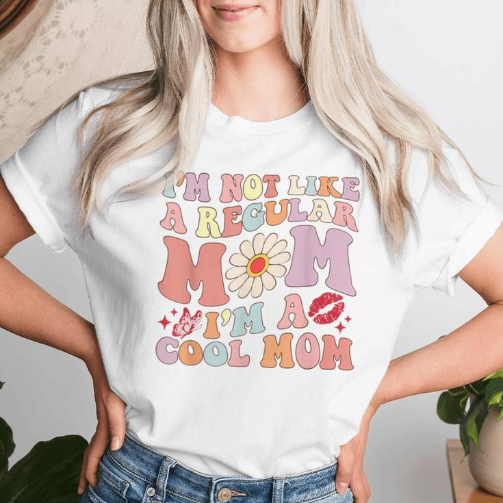 I'm Not Like A Regular Mom I'm A Cool Mom For Mom Mommy Women T-shirt Gifts for Her