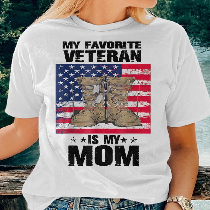 Mother Veterans Day My Favorite Veteran Is My Mom Proud Son Women T-shirt Gifts for Her