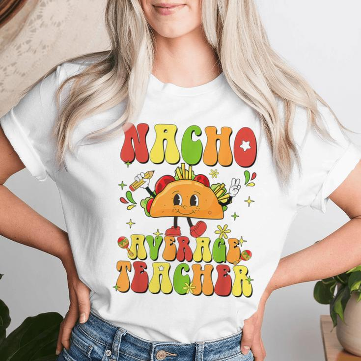 Retro Nacho Average Teacher Appreciation Cinco De Mayo Women T-shirt Gifts for Her