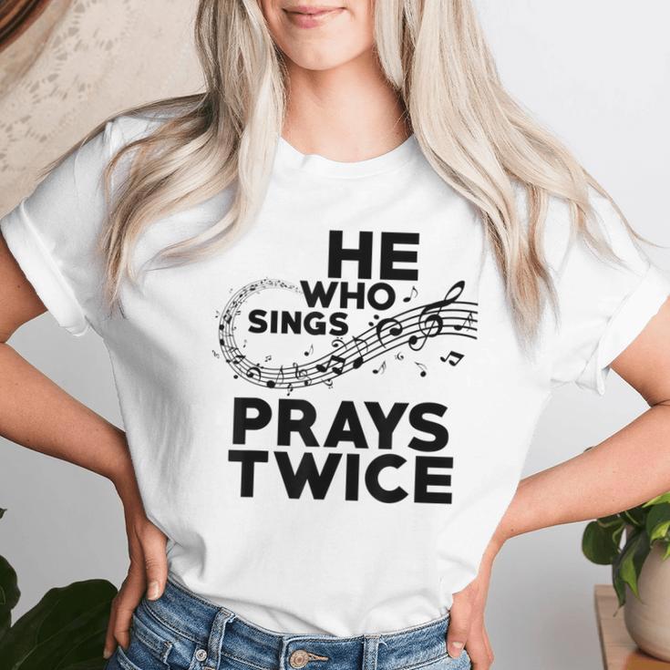 He Who Sings Prays Twice Christian Gospel Signer Music Women T-shirt Gifts for Her