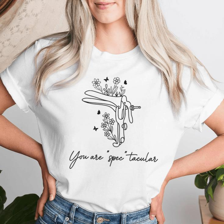 You Are Spectacular Floral Ob Gyn Obstetrician Nurse Women T-shirt Gifts for Her