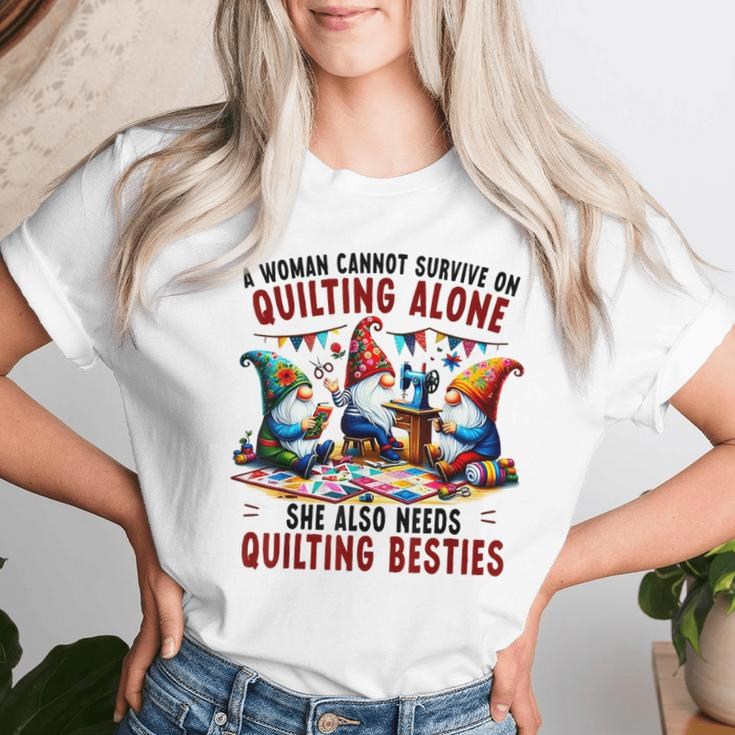 A Woman Cannot Survive On Quilting Alone She Also Needs Women T-shirt Gifts for Her