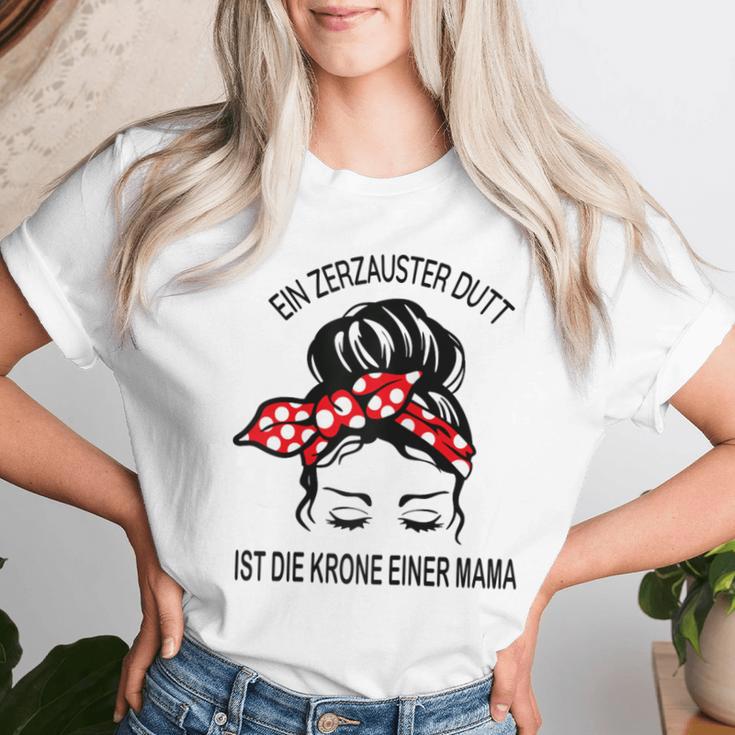 Women's Ein Zauster Dutt Ist Die Krone Einer Mama T-shirt Frauen Geschenke für Sie