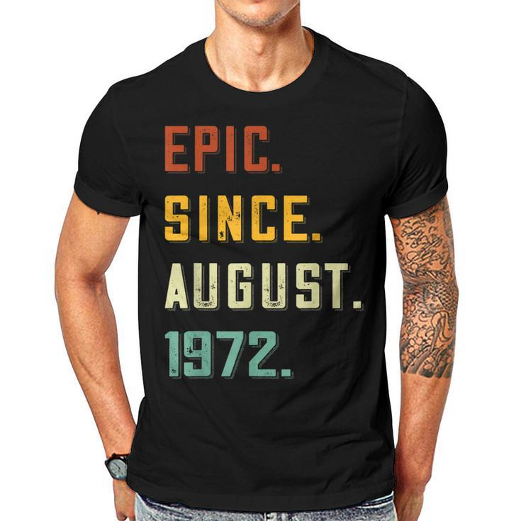 Epic Since August 1972 50 Years Old 50Th Birthday  Men T-shirt Casual Daily Crewneck Short Sleeve Graphic Basic Unisex Tee