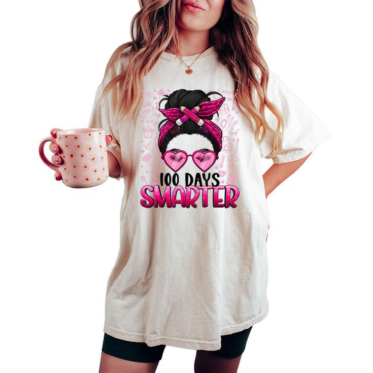 100 Days Smarter Girls Messy Bun Hair 100 Days Of School Women's Oversized Comfort T-shirt
