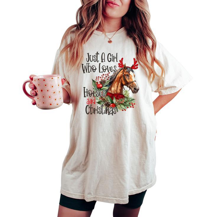 Just A Girl Who Loves Horses And Christmas Pretty Horses Women's Oversized Comfort T-shirt