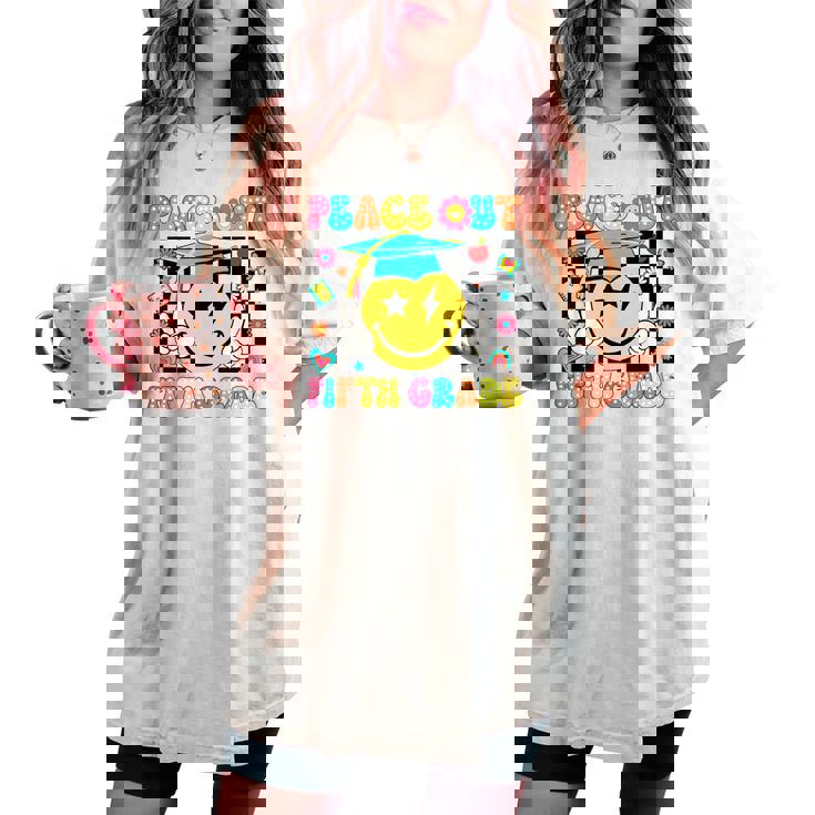 Peace Out Fifth Grade Cute Groovy Last Day Of 5Th Grade Women's Oversized Comfort T-shirt