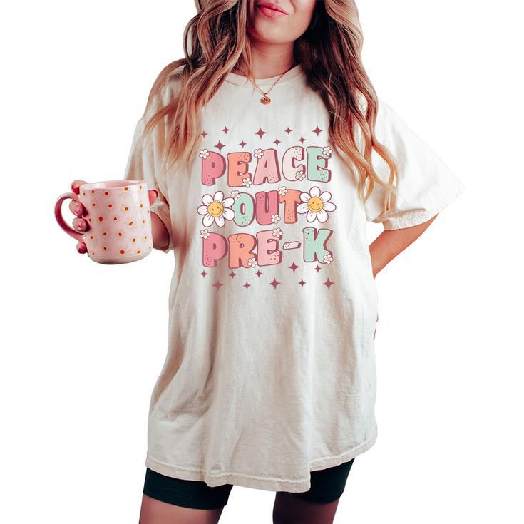 Peace Out Pre-K Cute Groovy Last Day Of Preschool Graduation Women's Oversized Comfort T-shirt