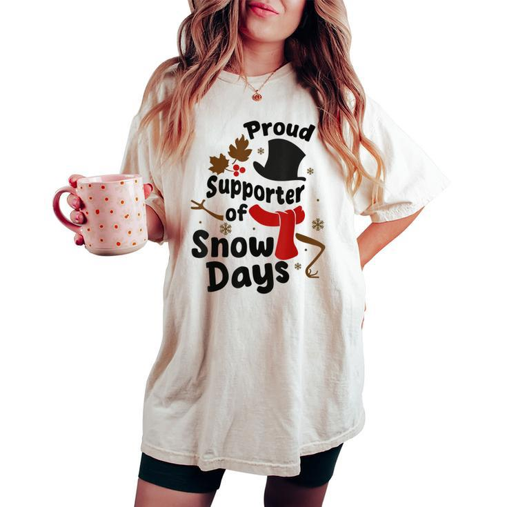 Proud Supporter Of Snow Days Teacher Women's Oversized Comfort T-shirt