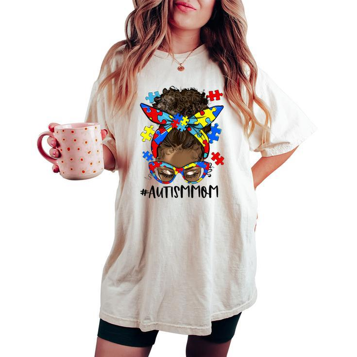 African Black Autism Mom Afro Mother Autism Awareness Women's Oversized Comfort T-shirt
