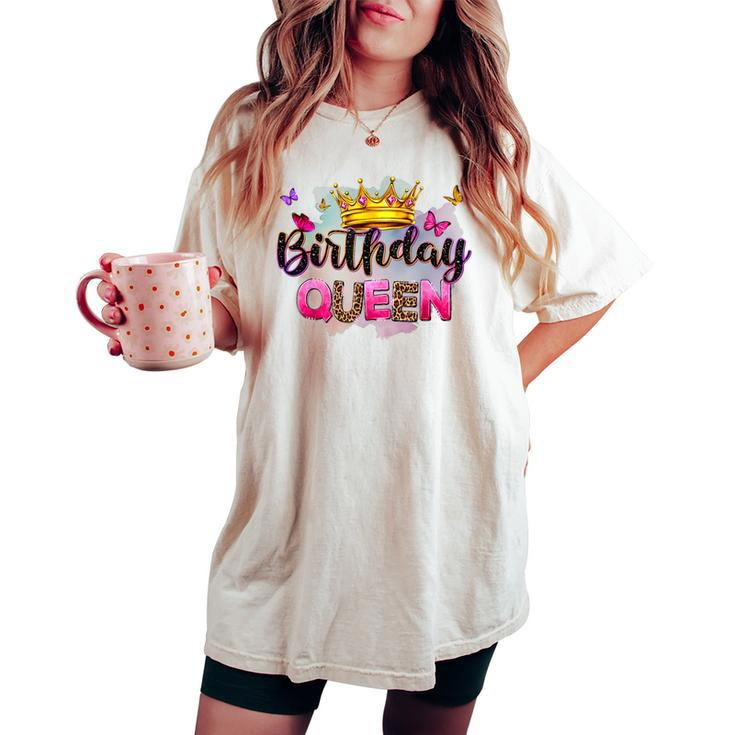Birthday Queen Birthday Birthday Girl Its My Birthday Women's Oversized Comfort T-shirt
