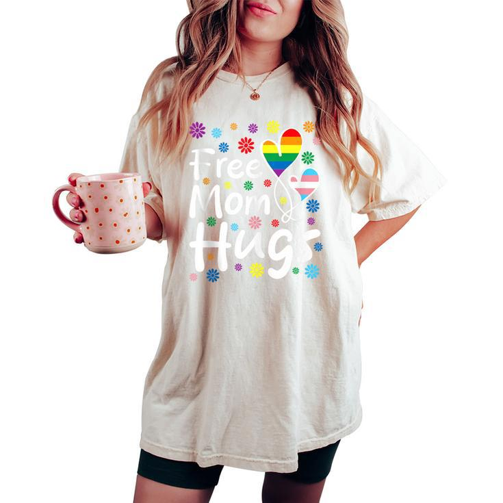 Cute Free Mom Hugs Gay Pride Transgender Rainbow Flag Women's Oversized Comfort T-shirt