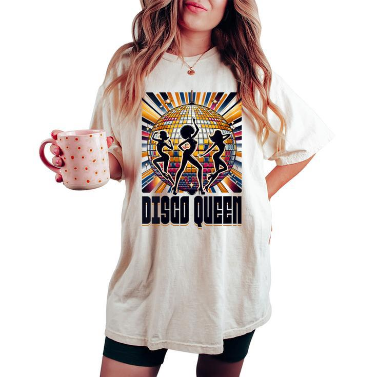 Disco Queen 70'S 80'S Retro Vintage Disco Women's Oversized Comfort T-shirt