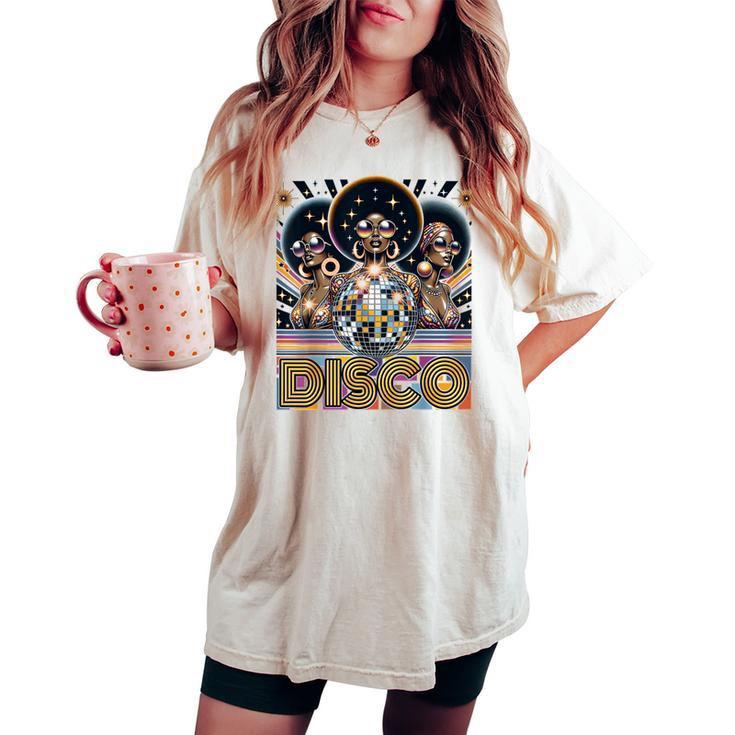 Disco Queen 70'S Disco Retro Vintage Seventies Costume Women's Oversized Comfort T-shirt