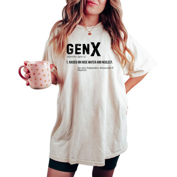 Definition Gen X Sarcasm Growing Skeptical Men Women's Oversized Comfort T-shirt
