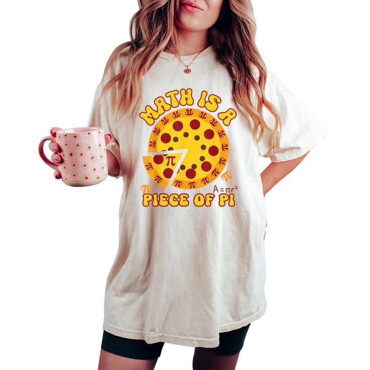 Retro Math Is A Piece Of Pi Teacher Pi Day 314 Pie Women's Oversized Comfort T-shirt