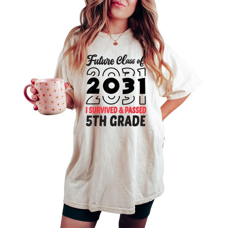 Graduation 2024 Future Class Of 2031 5Th Grade Women's Oversized Comfort T-shirt