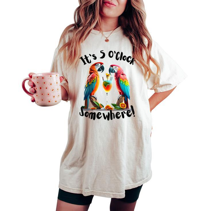 It's 5 O’Clock Somewhere Parrots Drinking Men Women's Oversized Comfort T-shirt
