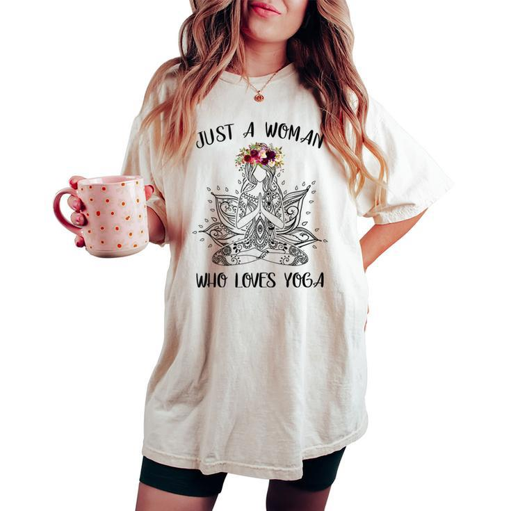 Just A Who Love Yoga Vintage For Womens Women's Oversized Comfort T-shirt