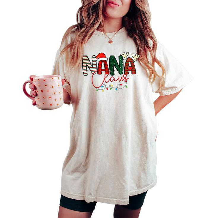 Nana Claus Ugly Christmas Sweater Merry Xmas Outfitt Women's Oversized Comfort T-shirt