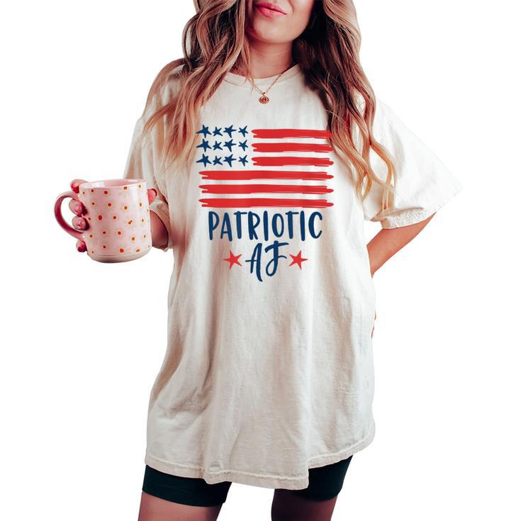 Patriotic Af American Flag 4Th Of July Men Women's Oversized Comfort T-shirt