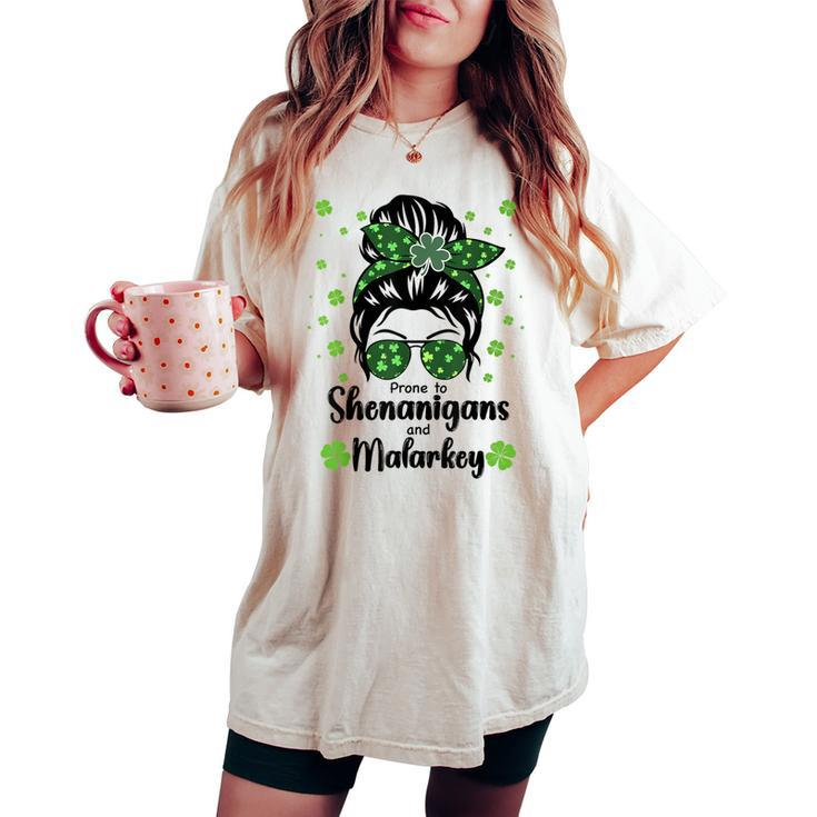 Prone To Shenanigans And Malarkey Messy Bun Women's Oversized Comfort T-shirt