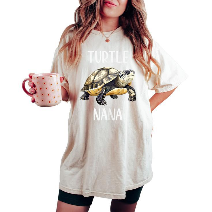 Turtle Nana Animals Lover Grandma Women's Oversized Comfort T-shirt