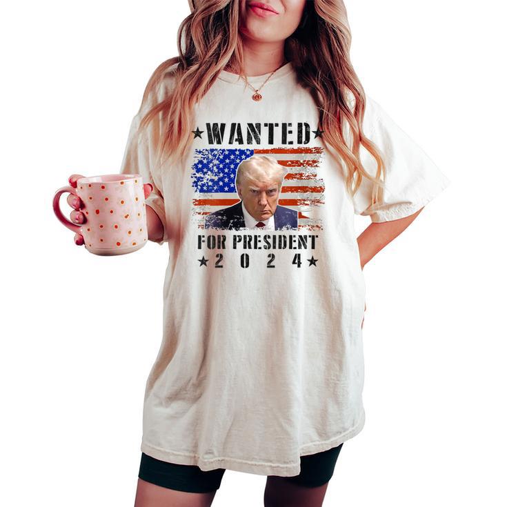 Wanted Donald Trump For President 2024 Trump Shot Flag Women's Oversized Comfort T-shirt