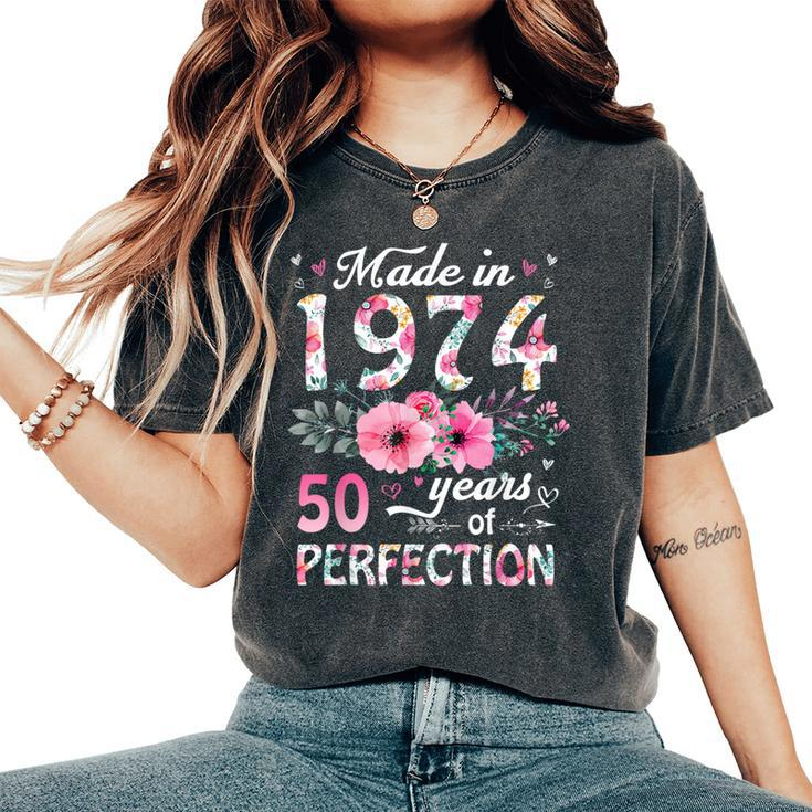 50 Year Old Made In 1974 Floral 50Th Birthday Women Women's Oversized Comfort T-Shirt