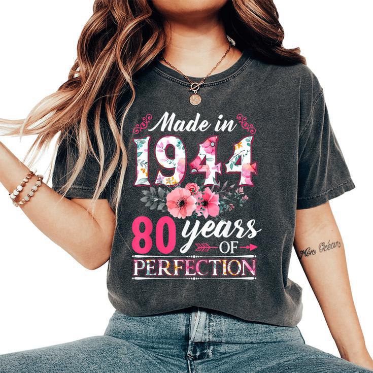 80 Year Old Made In 1944 Floral Flower 80Th Birthday Womens Women's Oversized Comfort T-Shirt