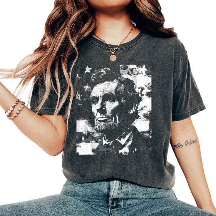 Abraham Lincoln History Teacher President 4Th Of July Women's Oversized Comfort T-Shirt