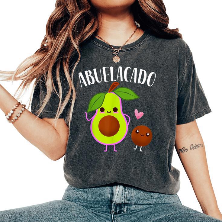 Abuelacado Spanish Grandma Avocado Baby Shower Women's Oversized Comfort T-Shirt