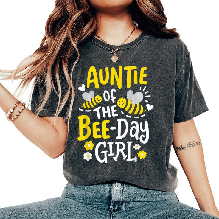 Auntie Of The Bee-Day Girl Birthday Party Matching Family Women's Oversized Comfort T-Shirt