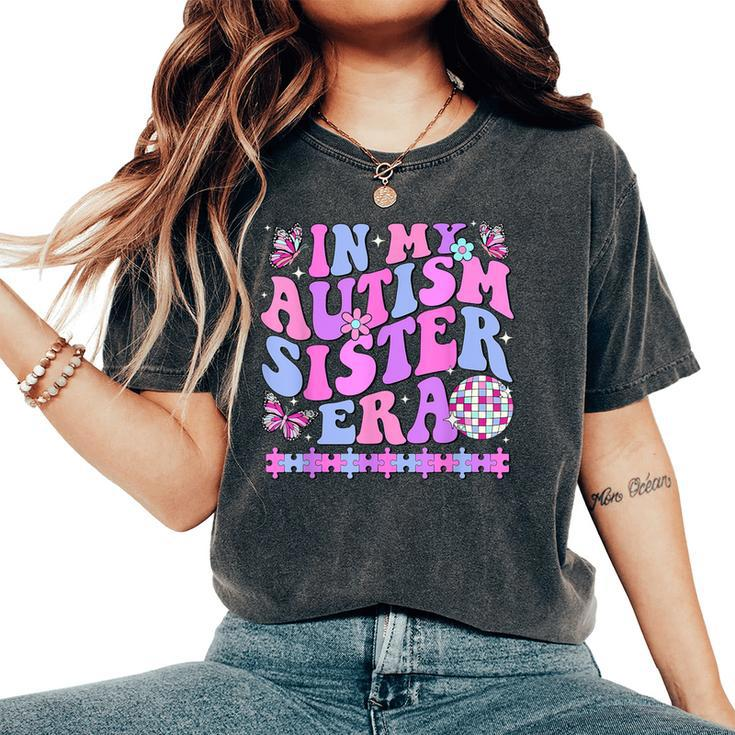 In My Autism Sister Era Retro Disco Family Autism Awareness Women's Oversized Comfort T-Shirt