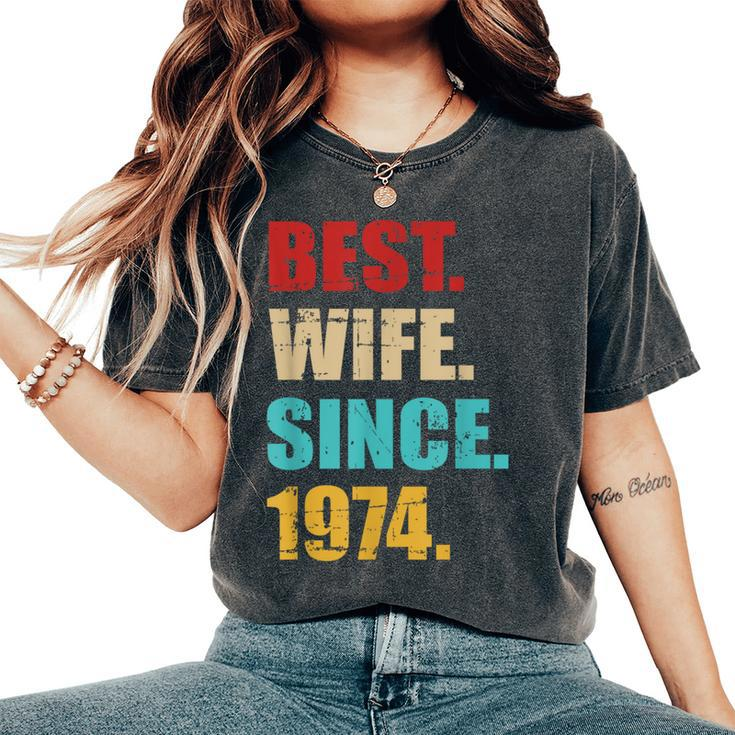 Best Wife Since 1974 For 50Th Golden Wedding Anniversary Women's Oversized Comfort T-Shirt