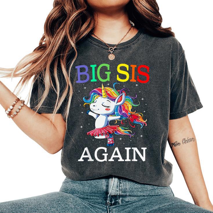 Big Sister Again Unicorn Sibling Older Daughter Unicorn Women's Oversized Comfort T-Shirt