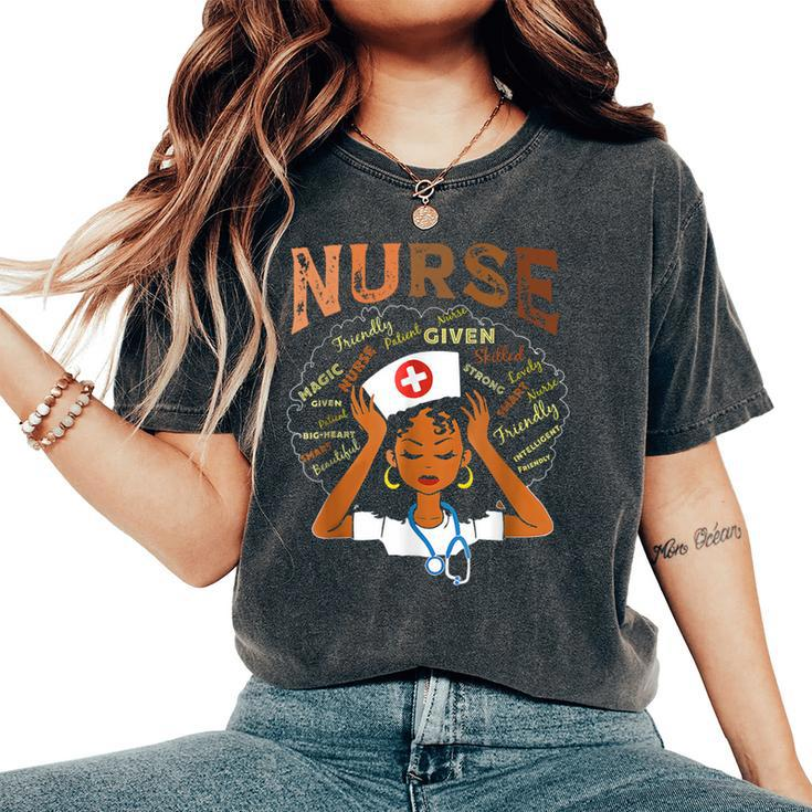 Black Nurse Black History Blm Melanin Afro Woman Nursing Women's Oversized Comfort T-Shirt