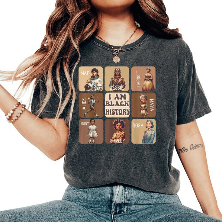 I Am Black History Month Black Leader Black Girl Power Women's Oversized Comfort T-Shirt