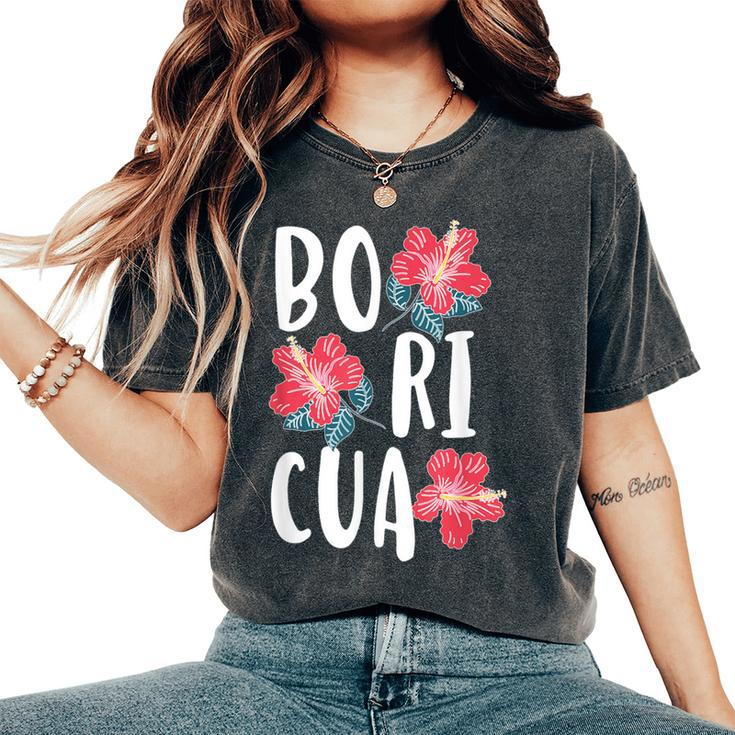 Boricua Flowers Latina Puerto Rican Girl Puerto Rico Woman Women's Oversized Comfort T-Shirt