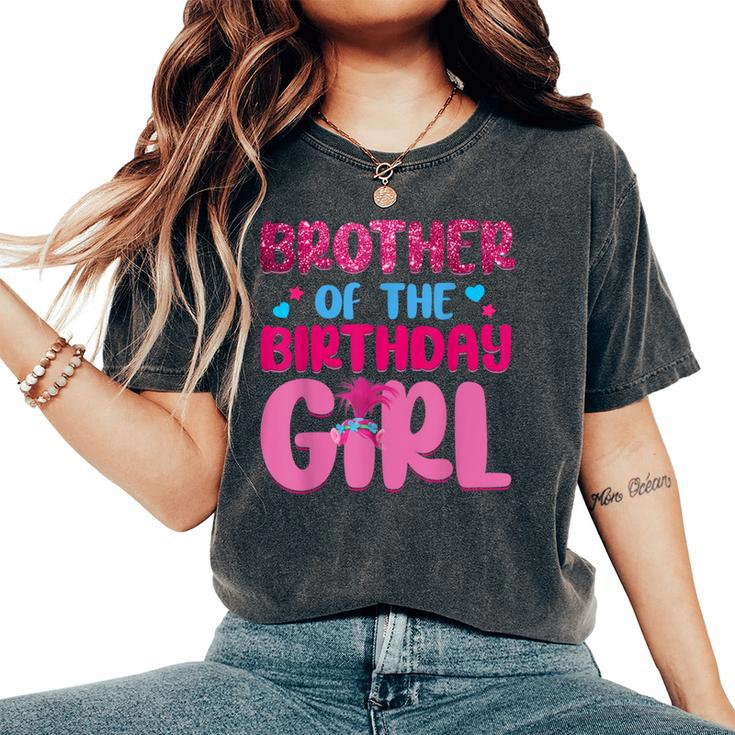 Brother Of The Birthday Girl Family Matching Women's Oversized Comfort T-Shirt