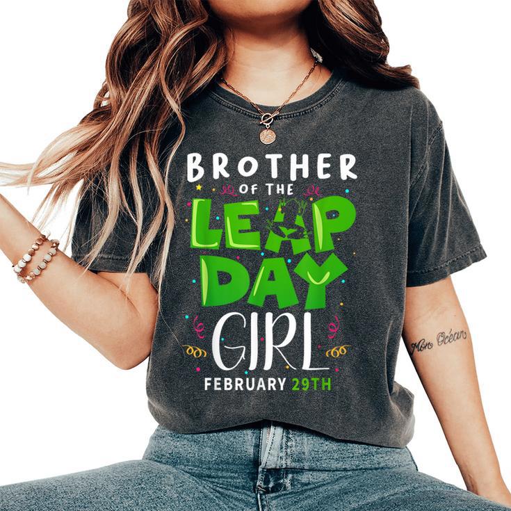 Brother Of The Leap Day Girl February 29Th Birthday Leap Kid Women's Oversized Comfort T-Shirt